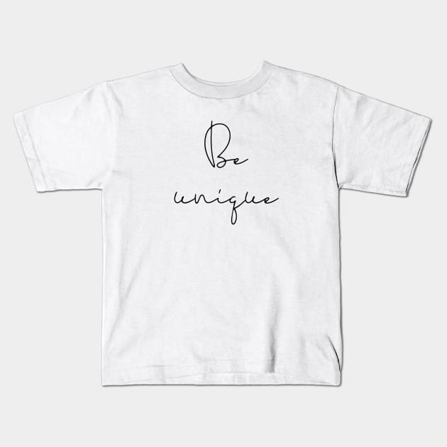 Be unique Kids T-Shirt by LemonBox